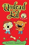 Undead Ed: First ...