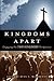 Kingdoms Apart: Engaging the Two Kingdoms Perspective