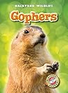Gophers (Blastoff! Readers: Backyard Wildlife)