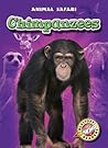 Chimpanzees (Blastoff! Readers: Animal Safari) Chimpanzees (Blastoff! Readers: Animal Safari)