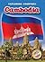 Cambodia (Blastoff! Readers: Exploring Countries)