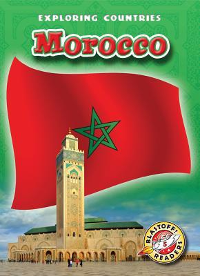 Morocco (Blastoff! Readers: Exploring Countries)