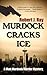 Murdock Cracks Ice (Matt Murdock Murder Mystery)