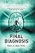 Final Diagnosis: The First in the Jonathan Savage Trilogy