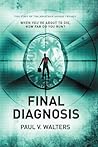 Final Diagnosis (The Jonathan Savage Trilogy,  #1).
