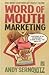 Word of Mouth Marketing: Ho...