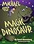 Michael and the Magic Dinosaur