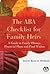 The ABA Checklist for Family Heirs: A Guide to Family History, Financial Plans and Final Wishes