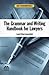 The Grammar and Writing Handbook for Lawyers (Aba Fundamentals)