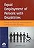 Equal Employment of Persons with Disabilities: Federal and State Law, Accommodations, and Diversity Best Practices