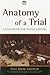 Anatomy of a Trial: A Handb...