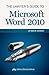 The Lawyer's Guide to Microsoft Word 2010 by Ben M. Schorr