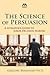 The Science of Persuasion: A Litigator's Guide to Juror Decision-Making