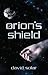 Orion's Shield