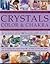 Crystals, Colour & Chakra: ...