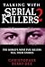 Talking with Serial Killers...