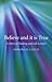 Believe and it is True: A S...