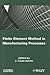 Finite Element Method in Manufacturing Processes by J. Paulo Davim