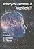 MEMORY AND AWARENESS IN ANAESTHESIA IV, 4TH INTERNATIONAL SYMPOSIUM