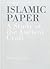 Islamic Paper: A Study of the Ancient Craft