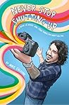 Never Stop Shutting Up by Mike Falzone
