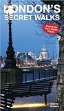 London's Secret Walks: Explore the City's Hidden Places