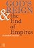 God’s Reign and the End of Empires
