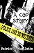 A Cop Story