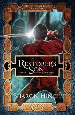 The Restorer's Son (The Sword of Lyric, #2)