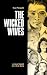 The Wicked Wives: A Novel Based on a True Story