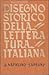Disegno storico della letteratura italiana