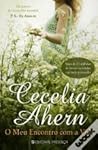 O Meu Encontro Com a Vida by Cecelia Ahern
