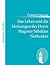 Das Leben und die Meinungen des Herrn Magister Sebaldus Nothanker (German Edition)
