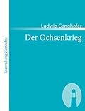 Der Ochsenkrieg: Roman aus dem 15. Jahrhundert (Sammlung Zenodot)