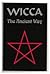 Wicca: The Ancient Way