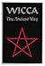 Wicca: The Ancient Way