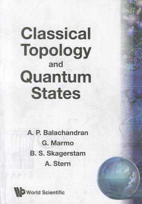 Classical Topology And Quantum States (Paperback)