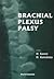 BRACHIAL PLEXUS PALSY