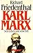Karl Marx. Sein Leben und seine Zeit