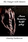The Danger with Sinners by Charity Parkerson
