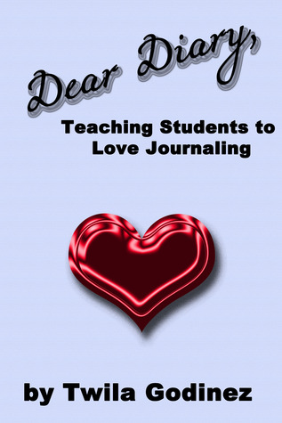 Dear Diary:  Teaching Students to Love Journaling
