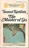 The Master of Go by Yasunari Kawabata