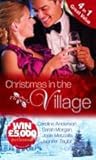 Christmas in the Village by Caroline  Anderson