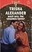 What Will The Children Think? by Trisha Alexander
