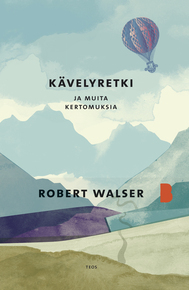 Kävelyretki ja muita kertomuksia (Hardcover)