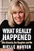 What Really Happened: John Edwards, Our Daughter, and Me