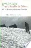 Tras la huella de Nives : En el Himalaya con una alpinista