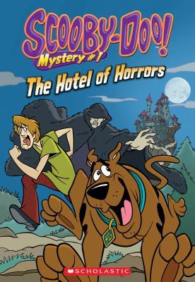 The Hotel of Horrors (Scooby-Doo Mystery #1)