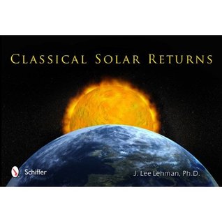 Classical Solar Returns (Paperback)