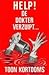 Help! De dokter verzuipt